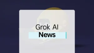 Grok AI News